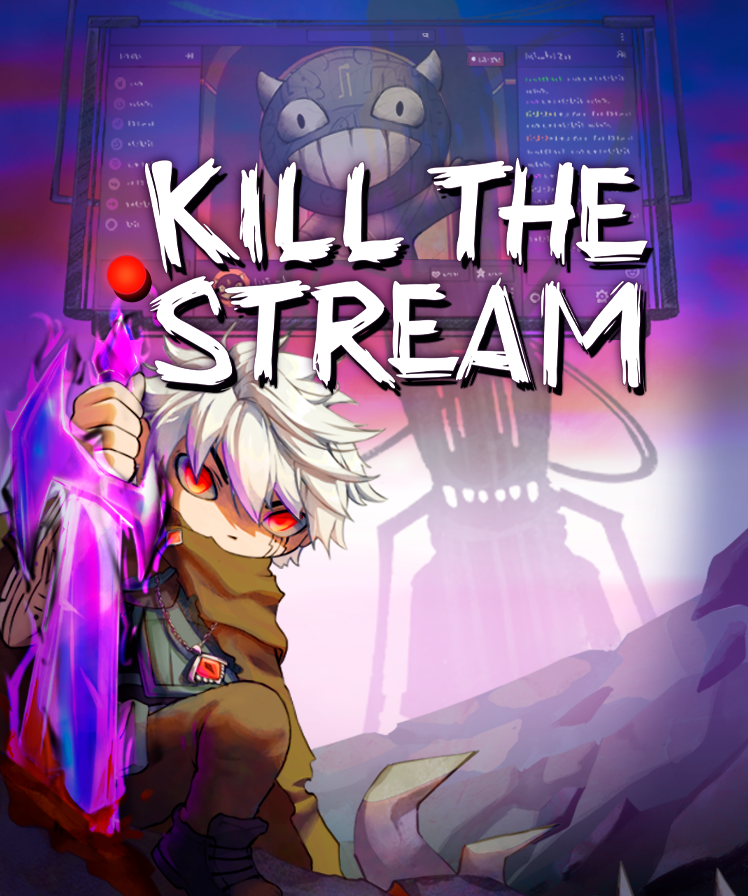 Kill the Stream — vertical key art